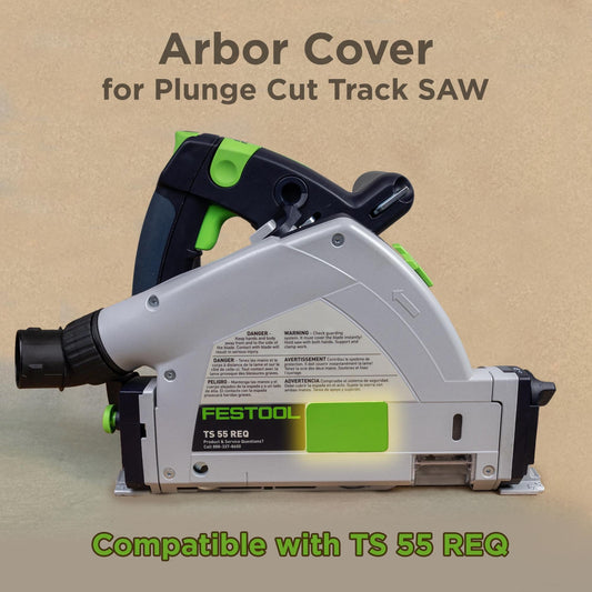 Festool Arbor Cover for model# TS 55 REQ Plunge Cut Track Saw