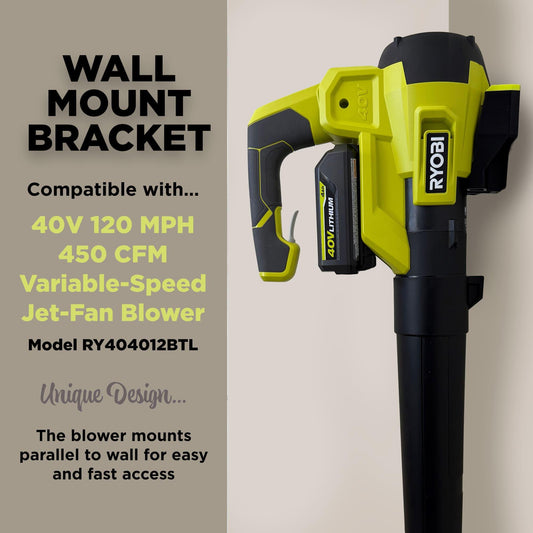 Wall Mount Bracket for RYOBI 40V 120 MPH 450 CFM Cordless Battery Variable-Speed Jet-Fan Blower – Model RY404012BTL